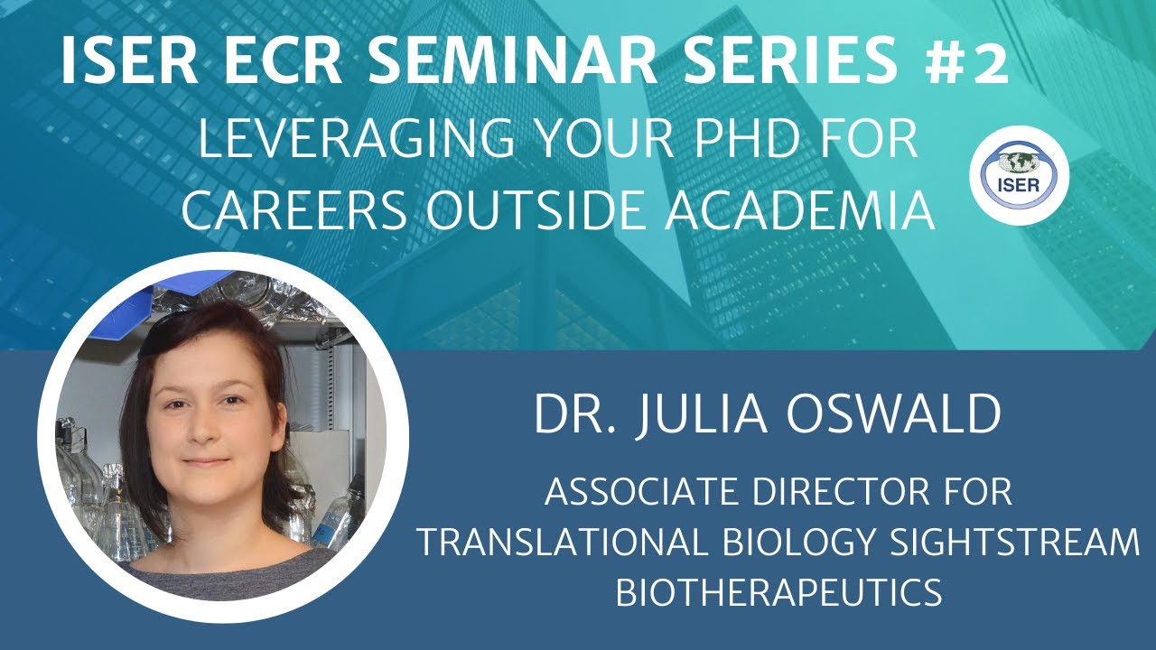 ISER ECR Seminar Series: Leveraging your PhD for careers outside academia with Dr. Julia Oswald