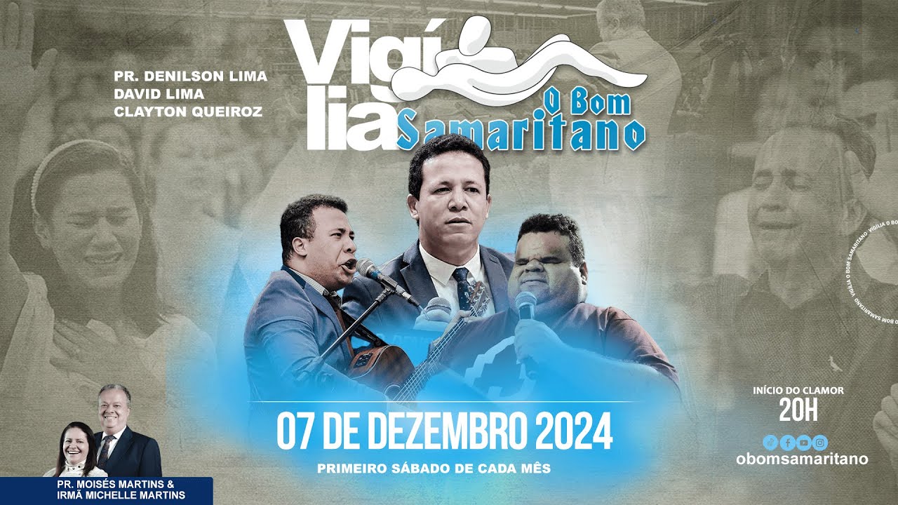 O Bom Samaritano | Vigília ao vivo - Dezembro de 2024
