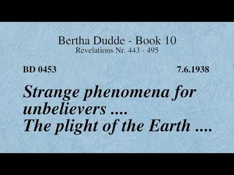 BD 0453 - STRANGE PHENOMENA FOR UNBELIEVERS .... THE PLIGHT OF THE EARTH ....