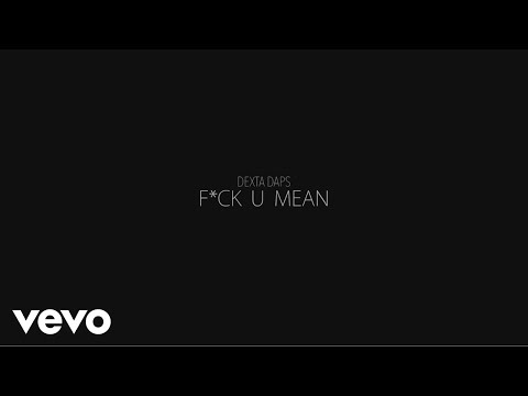 Video thumbnail for F*ck U Mean