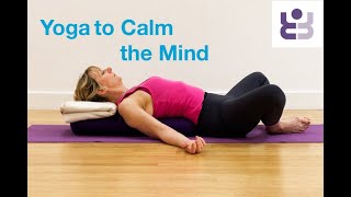 Yoga to Calm the Mind. For Beginners