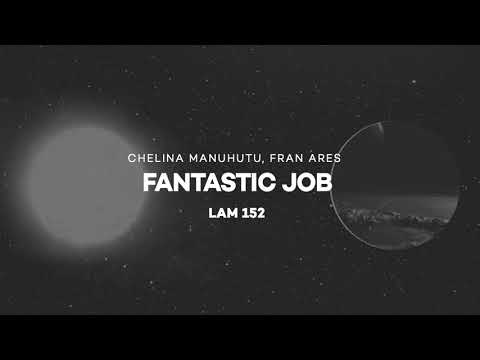 Chelina Manuhutu & Fran Arés -  Fantastic Job (Original Mix)
