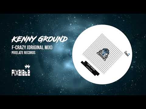 Kenny Ground - F Crazy (Original mix)