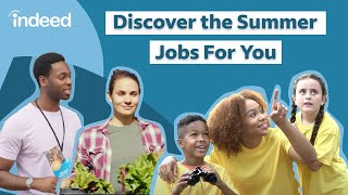 Best U.S. Summer Jobs of 2024 | Indeed’s Top Jobs