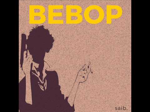 saib. - Bebop [Full Album]