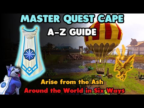 Arise from the Ash, Around the World in Six Ways - A to Z Master Quest Cape Guide XIV