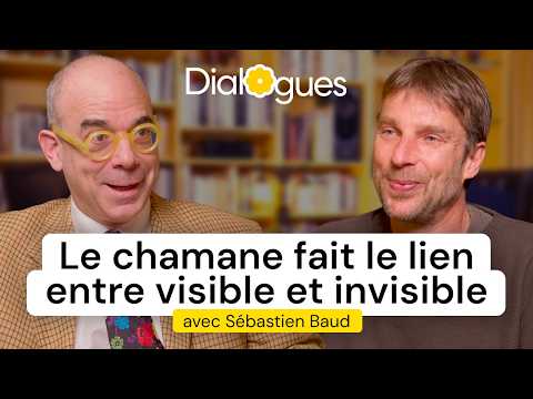 Ce que le chamanisme peut nous apprendre - Dialogue avec Sébastien Baud