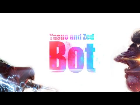 Yasuo and Zed bot