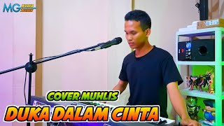 Download lagu DUKA DALAM CINTA | DANGDUT | COVER MUHLIS mp3 Download lagu DUKA DALAM CINTA | DANGDUT | COVER MUHLIS mp3