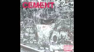 Cement - Too beat