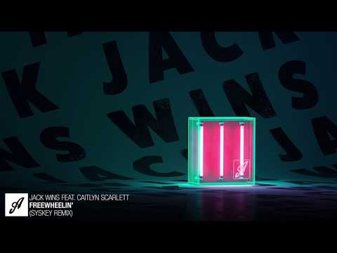Jack Wins feat. Caitlyn Scarlett - Freewheelin' (Syskey Remix)