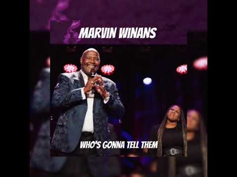 Marvin Winans - Who's Gonna Tell Them (Audio)