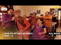 Daya Pe Ayi Nayi Musibat I FULL MOVIE PART 6 I Taarak Mehta Ka Ooltah Chashmah Ep 1045 To 1048