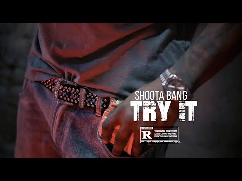 Shoota Bang -  Try It (Officail Music Video) Shot by @DNiceTV314
