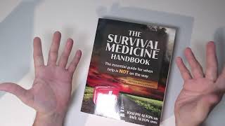 Book Review: The Survival Medicine Handbook - Every Preppers Library Essential?