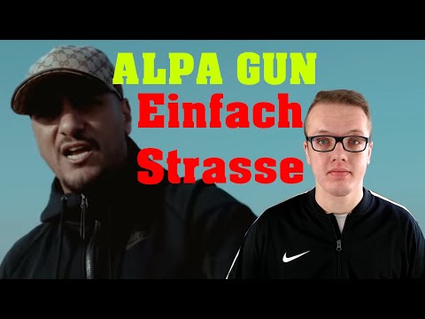 Alpa Gun - Einfach Strasse Reaction