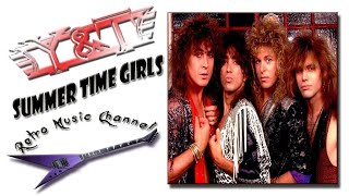 Y&amp;T - Summer time girls 🎧(lyrics)🎵