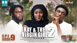 Download lagu Kay And The Virgin Girl - Season 2 Episode 9 mp3