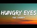 Eric Carmen - Hungry Eyes (Lyrics)