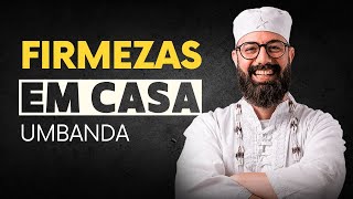 Firmezas em casa