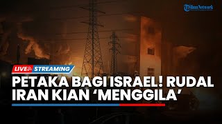 Petaka Bagi Zionis! Serangan Balik Bertubi-tubi Iran Bikin Israel Tercengang hingga Tel Aviv Lumpuh