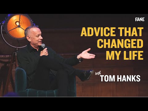Tom Hanks | The Advice That Changed My Life
