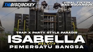Download lagu DJ ISABELLA TRAP X PARTY STYLE PARADIS BASS NGUK NGUK - VIRAL TERBARU YANG DI CARI CARI 🔥 mp3 Download lagu DJ ISABELLA TRAP X PARTY STYLE PARADIS BASS NGUK NGUK - VIRAL TERBARU YANG DI CARI CARI 🔥 mp3