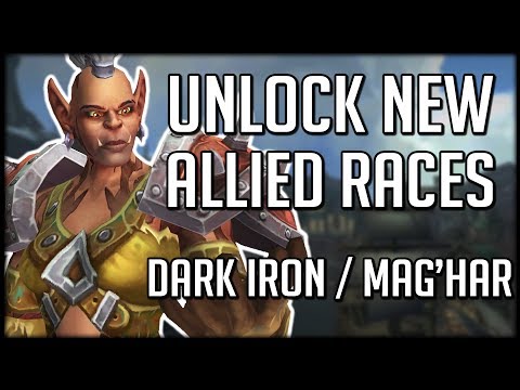 NEW ALLIED RACE UNLOCK REQUIREMENTS - Dark Iron Dwarf + Mag'har Orc | WoW Battle for Azeroth