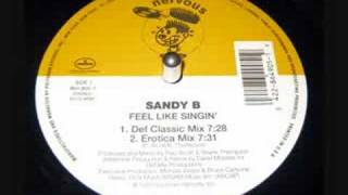 Sandy B - Feel Like Singin