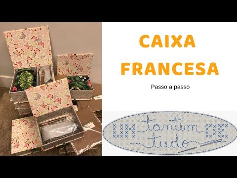 Caixa Francesa - Passo a Passo - DIY
