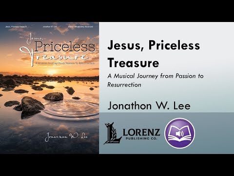 Jesus, Priceless Treasure (Piano) - Jonathan W Lee