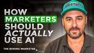E067: How Marketers Should Actually Be Using AI, with the Boring Marketer