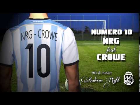 NRG Feat Crowe - Numero 10
