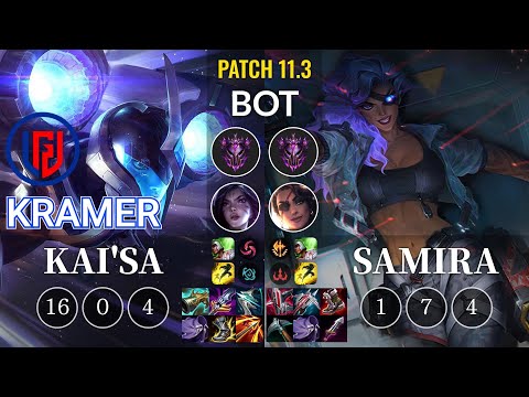 LGD Kramer Kai'Sa vs Samira Bot - KR Patch 11.3