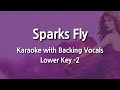 Sparks Fly (Lower Key -2) Karaoke with Backing Vocals
