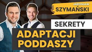 Attic Conversion or Flip? What Really Makes a Profit? Jarosław Szymański and Artur Kucharzyk