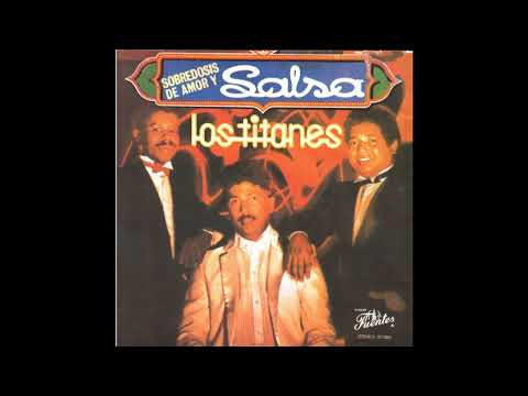 Los Titanes - TU CUERPO MIO