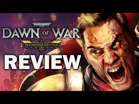 Warhammer 40,000: Dawn of War - Definitive Edition Review - The Final Verdict