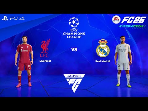 FC 26 PS4 - Liverpool vs Real Madrid | UEFA Champions League matches 25/26