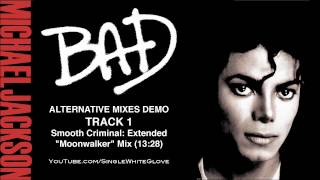SMOOTH CRIMINAL (SWG Extended &quot;Moonwalker&quot; Mix) - MICHAEL JACKSON (Bad)