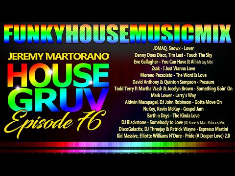 HOUSE GRUV 76 🤩 Funky House Music DJ MIX 🤩 #housemusic - DJ Jeremy Martorano