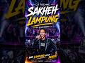 Cover DJ Techno Sakheh Lagu Lampung Cipt M Said Hasimura