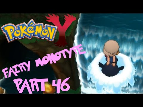 Pokémon Y Fairy Monotype Challenge pt46 - The Final Stretch
