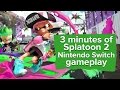 3 minutes of Splatoon 2 Nintendo Switch gameplay