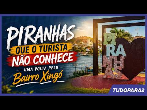 tudopara2 | PIRANHAS AL que o turista não conhece. Uma volta pelo bairro Xingó 
