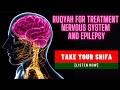 Ruqyah For Treatment Nervous System And Epilepsy Take Your Shifa LISTEN NOW