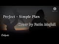 Perfect - Simple Plan || Cover by Fatin Majidi || Lirik dan Terjemahan