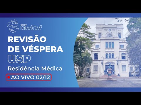 USP-SP 2024 - R1 (Acesso Direto) - Revisão de Véspera Dominada - Domine a prova de residência médica
