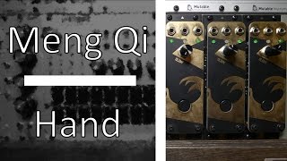 Meng Qi Hand - Eurorack Modular Demo | Samwell Clark