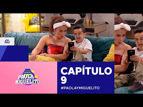 Paola y Miguelito / Capítulo 9 / Mega